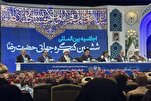 6th Imam Reza Int’l Congress Opens in Mashhad  